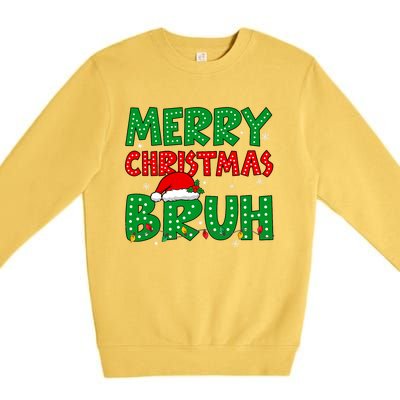 Bruh Meme Funny Saying Bro Greeting Teens Christmas Premium Crewneck Sweatshirt