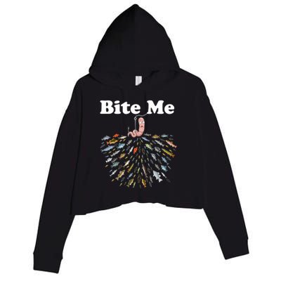 Bite Me Fishing Gift For Fishing Lovers Crop Fleece Hoodie