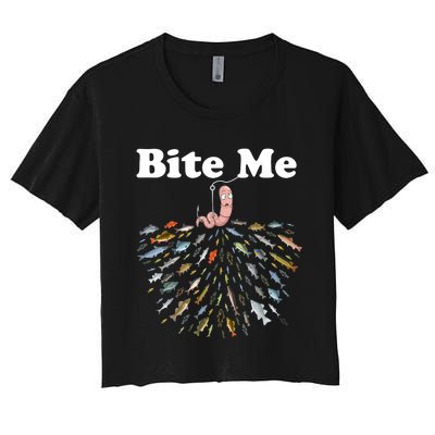 Bite Me Fishing Gift For Fishing Lovers Women's Crop Top Tee