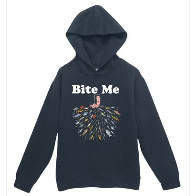 Bite Me Fishing Gift For Fishing Lovers Urban Pullover Hoodie