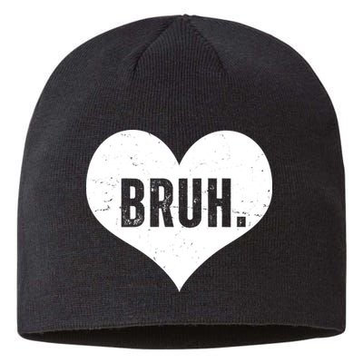 Bruh Meme Funny Valentine Sustainable Beanie