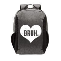 Bruh Meme Funny Valentine Vector Backpack