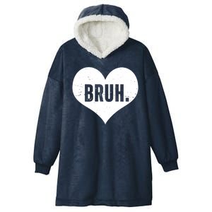 Bruh Meme Funny Valentine Hooded Wearable Blanket