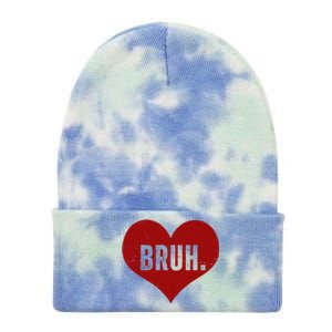 Bruh Meme Funny Valentine Tie Dye 12in Knit Beanie