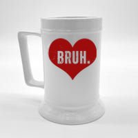 Bruh Meme Funny Valentine Beer Stein