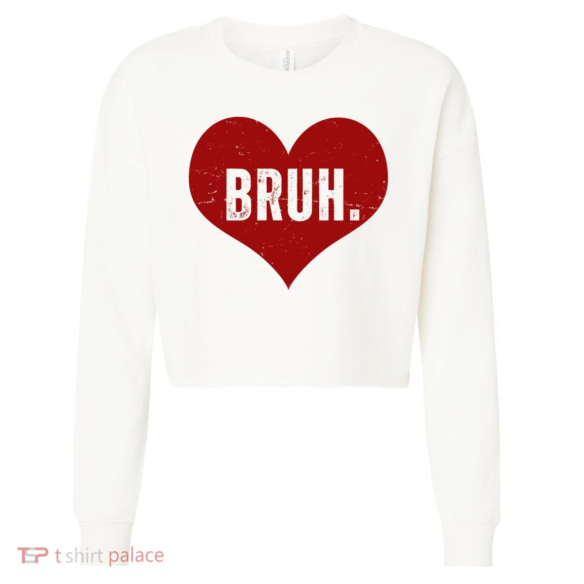 Bruh Meme Funny Valentine Cropped Pullover Crew