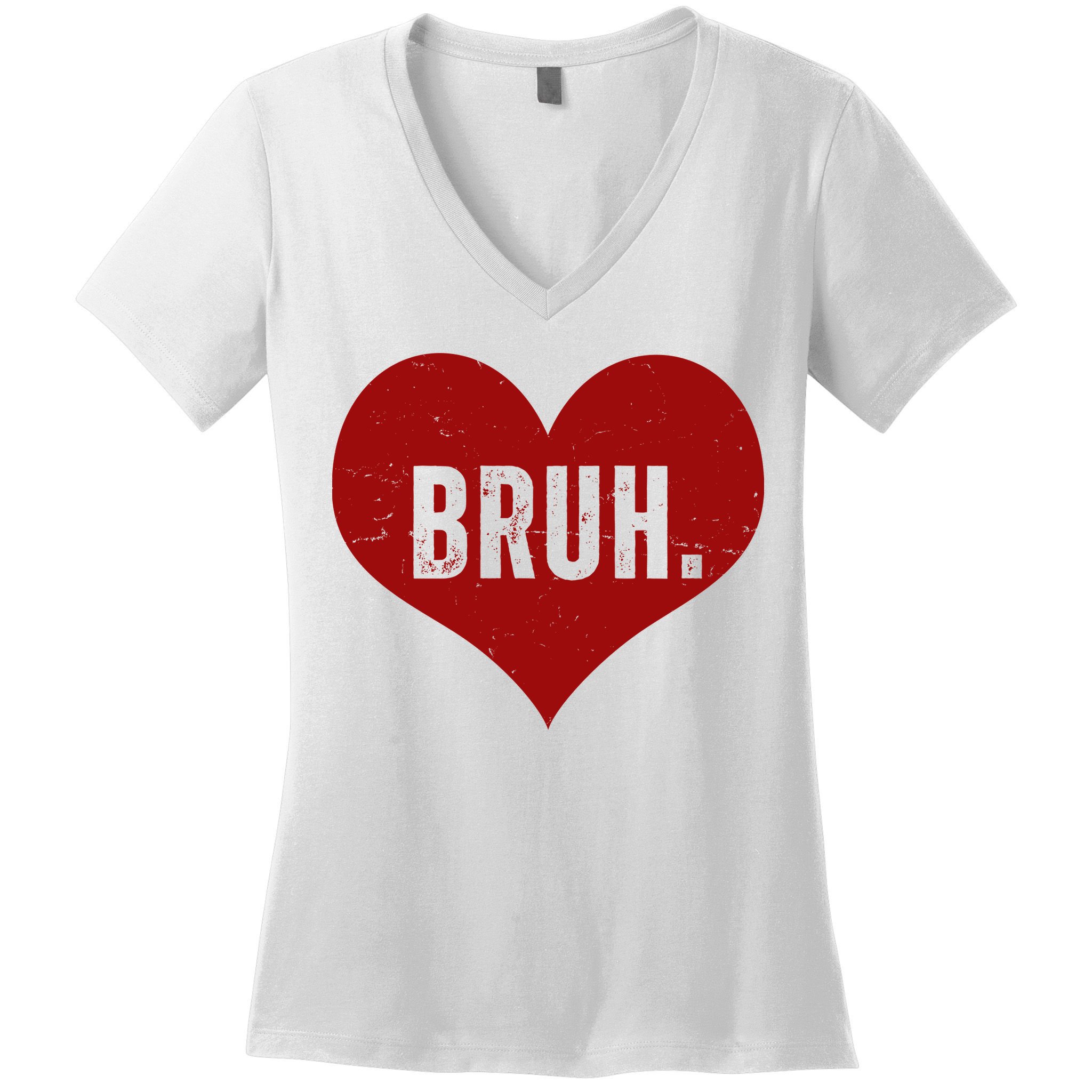 Bruh Meme Funny Valentine Women's V-Neck T-Shirt