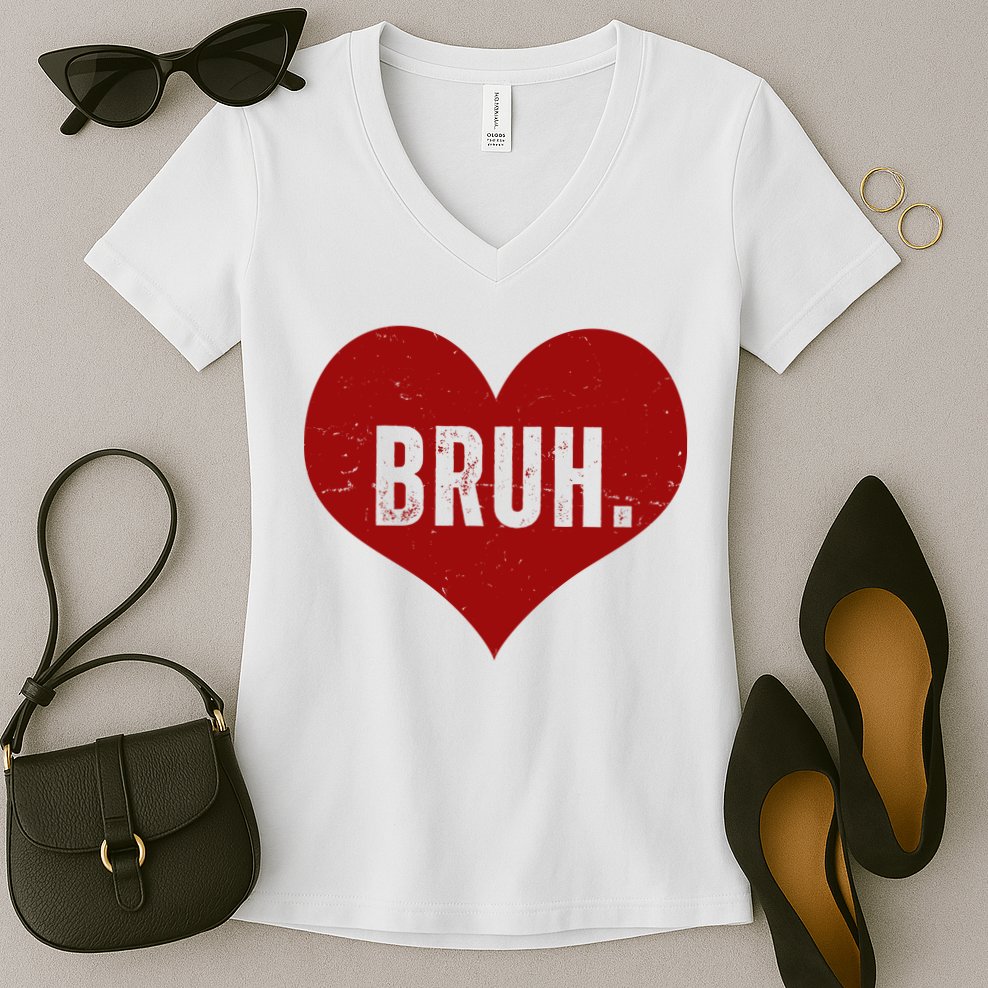 Bruh Meme Funny Valentine Women's V-Neck T-Shirt