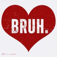 Bruh Meme Funny Valentine Kids T-Shirt