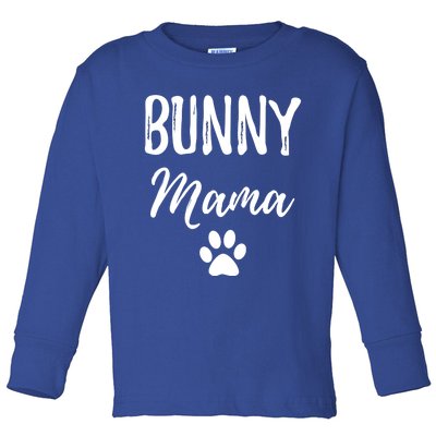 Bunny Mama Funny Bunny Mom Gift Idea Gift Toddler Long Sleeve Shirt