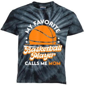 Basketball My Favorite Basketball Player Calls Me Mom Kids Tie-Dye T-Shirt