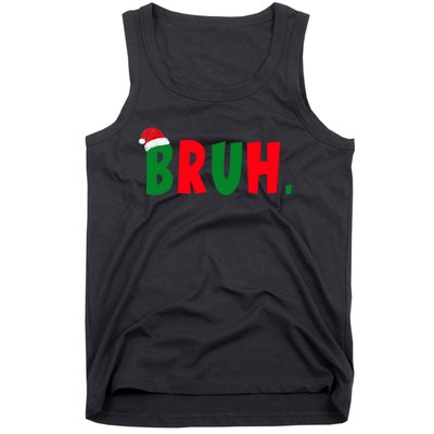 Bruh Meme Funny Christmas Saying Bro Greeting Tank Top