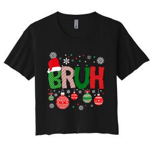 Bruh Meme Funny Saying Bro Greeting Christmas Women's Crop Top Tee