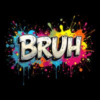 Bruh Meme Funny Saying Teens Graffiti Aesthetic Button