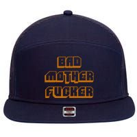 Bad Mother Fucker 7 Panel Mesh Trucker Snapback Hat