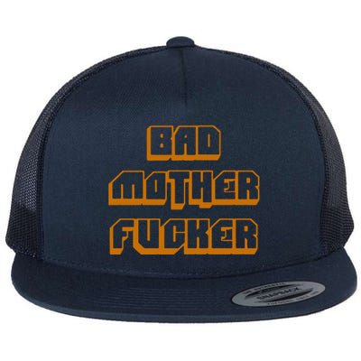 Bad Mother Fucker Flat Bill Trucker Hat