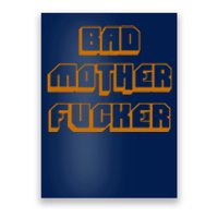 Bad Mother Fucker Poster