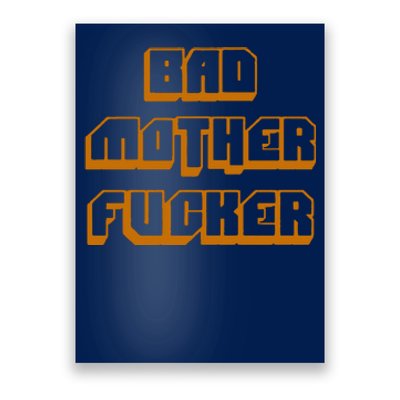 Bad Mother Fucker Poster