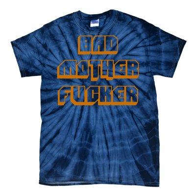 Bad Mother Fucker Tie-Dye T-Shirt