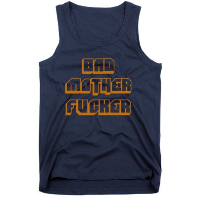 Bad Mother Fucker Tank Top