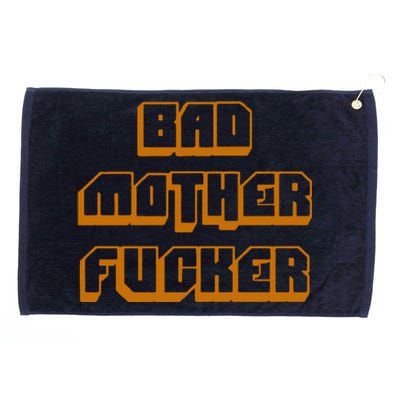 Bad Mother Fucker Grommeted Golf Towel