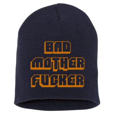 Bad Mother Fucker Short Acrylic Beanie