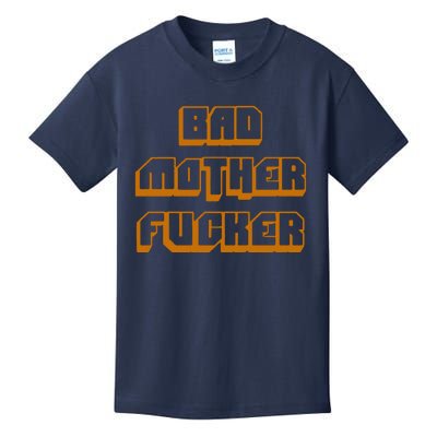 Bad Mother Fucker Kids T-Shirt