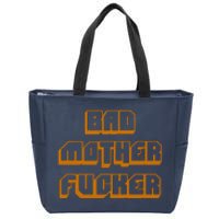 Bad Mother Fucker Zip Tote Bag