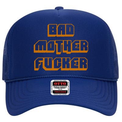 Bad Mother Fucker High Crown Mesh Back Trucker Hat