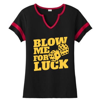 Blow Me For Luck Ladies Halftime Notch Neck Tee