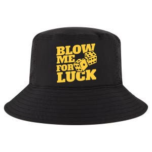 Blow Me For Luck Cool Comfort Performance Bucket Hat