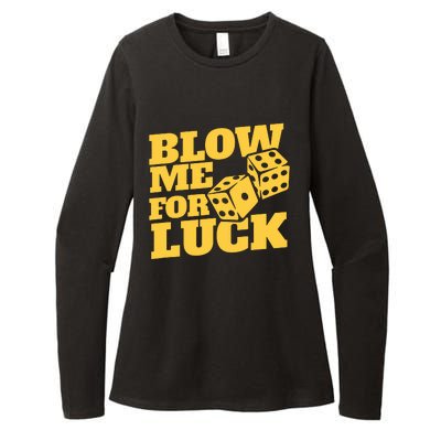 Blow Me For Luck Womens CVC Long Sleeve Shirt