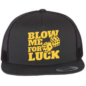 Blow Me For Luck Flat Bill Trucker Hat