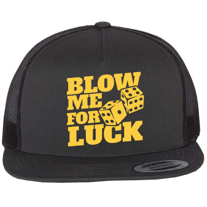 Blow Me For Luck Flat Bill Trucker Hat