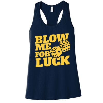 Blow Me For Luck Women's Racerback Tank