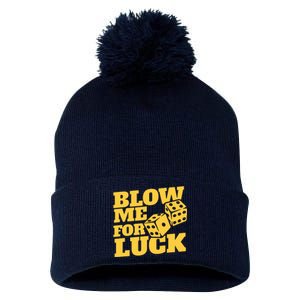 Blow Me For Luck Pom Pom 12in Knit Beanie