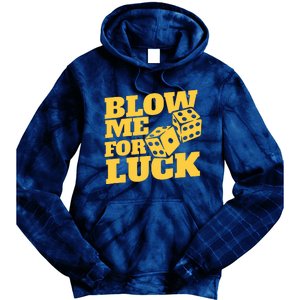 Blow Me For Luck Tie Dye Hoodie