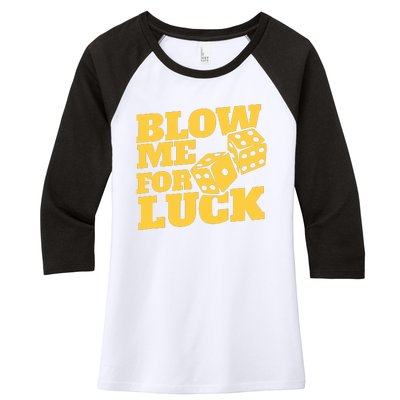 Blow Me For Luck Women's Tri-Blend 3/4-Sleeve Raglan Shirt