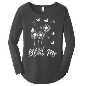 Blow Me Funny Dandelion Plant Flower Lovers Men Women Women's Perfect Tri Tunic Long Sleeve Shirt