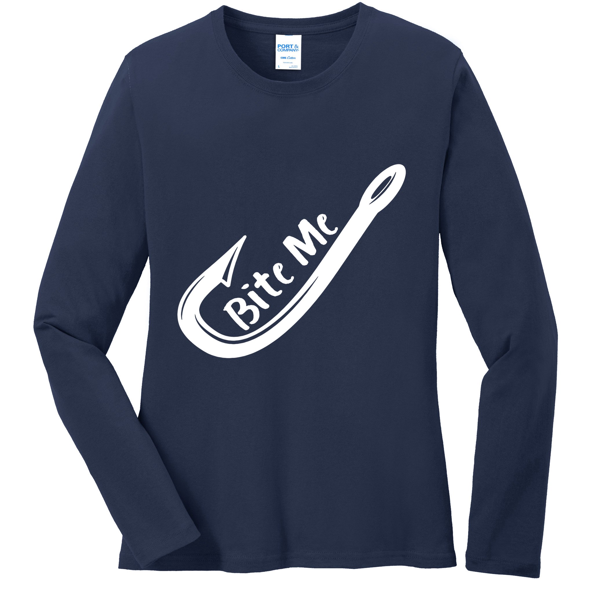 Bite Me Fish Hook Ladies Long Sleeve Shirt
