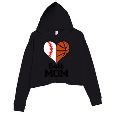 Ball Mom Funny Baseball Basketball Player Mom Funny Gift Crop Fleece Hoodie