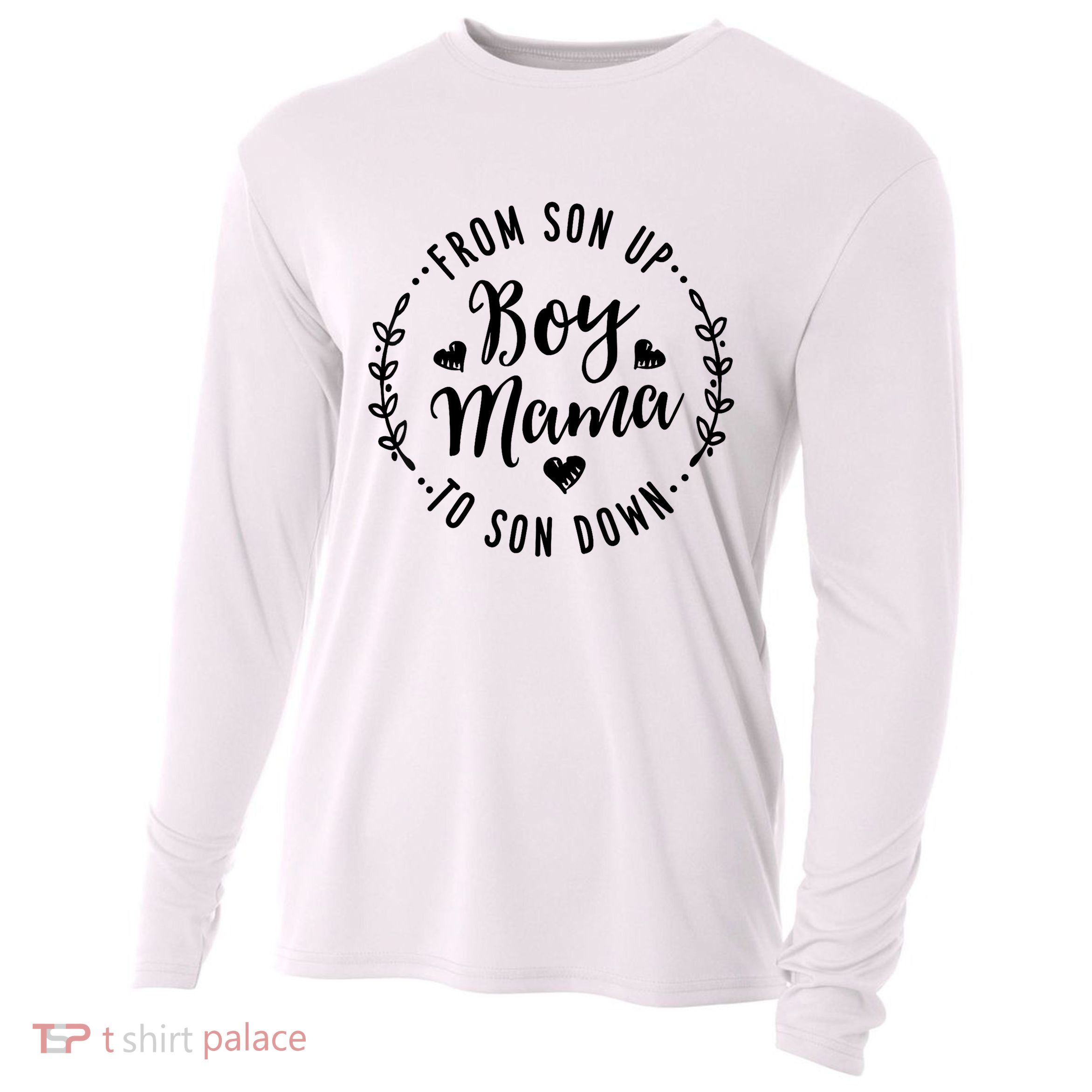Boy Mama From Son Up To Sun Down Mother's Day Funny Mom Cooling Performance Long Sleeve Crew