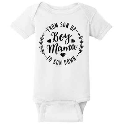 Boy Mama From Son Up To Sun Down Mother's Day Funny Mom Baby Bodysuit