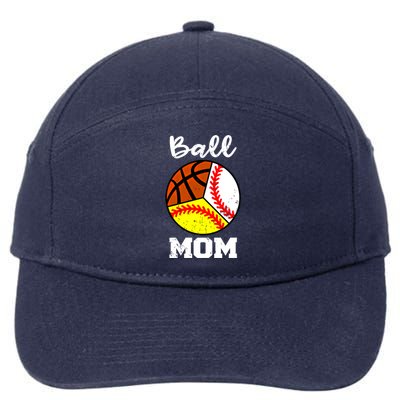 Ball Mom Funny Baseball Softball Basketball Mom Great Gift 7-Panel Snapback Hat