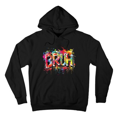 Bruh Meme Funny Saying Teens Graffiti Aesthetic Hoodie