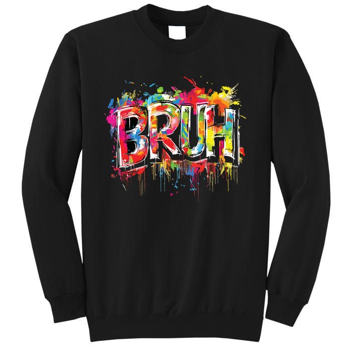 Bruh Meme Funny Saying Teens Graffiti Aesthetic Sweatshirt