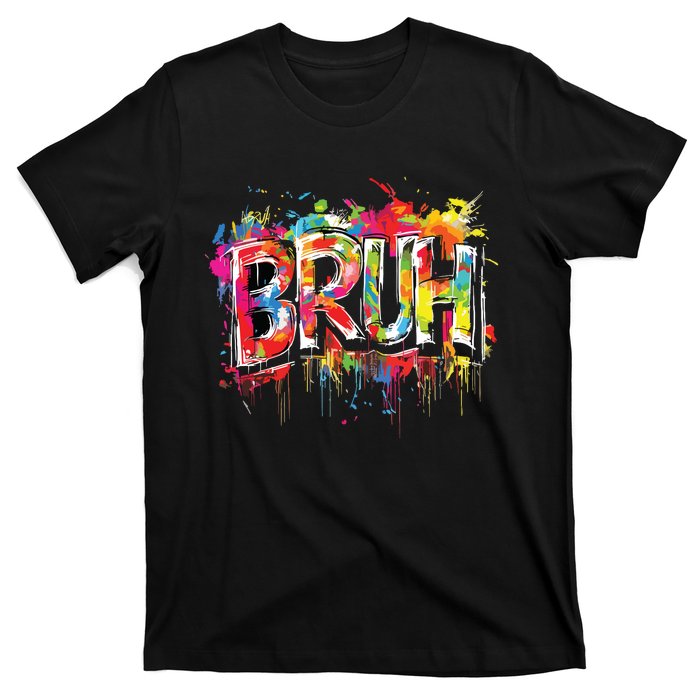 Bruh Meme Funny Saying Teens Graffiti Aesthetic T-Shirt