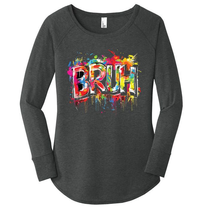 Bruh Meme Funny Saying Teens Graffiti Aesthetic Women's Perfect Tri Tunic Long Sleeve Shirt