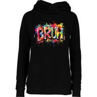 Bruh Meme Funny Saying Teens Graffiti Aesthetic Womens Funnel Neck Pullover Hood