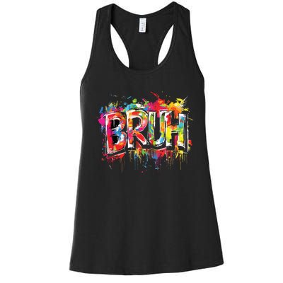 Bruh Meme Funny Saying Teens Graffiti Aesthetic Women's Racerback Tank